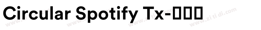 Circular Spotify Tx字体转换